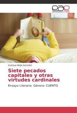 Siete pecados capitales y otras virtudes cardinales