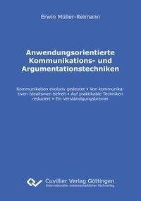 Anwendungsorientierte Kommunikations- und Argumentationstechniken