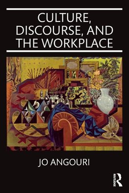 Culture, Discourse, and the Workplace