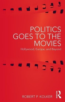 Politics Goes to the Movies