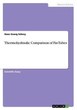 Thermohydraulic Comparison of Fin Tubes