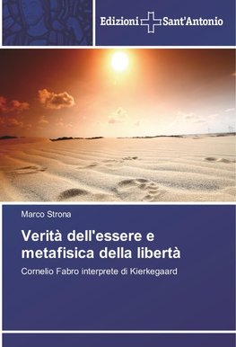 Verità dell'essere e metafisica della libertà