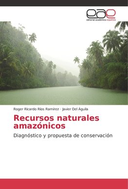 Recursos naturales amazónicos