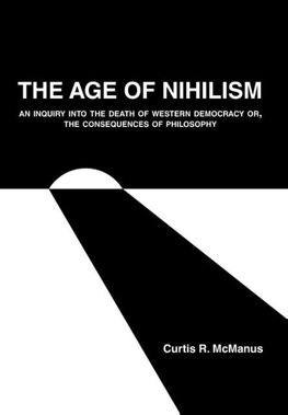 The Age of Nihilism