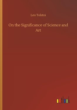 On the Significance of Science and Art