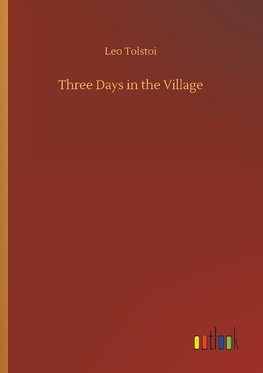 Three Days in the Village