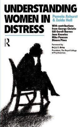 Ashurst, P: Understanding Women in Distress