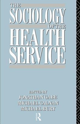 Bury, M: Sociology of the Health Service