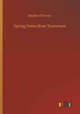 Spring Notes from Tennessee