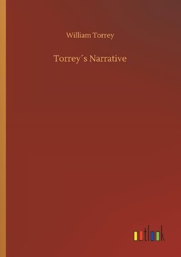 Torrey´s Narrative