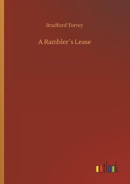 A Rambler´s Lease