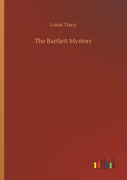 The Bartlett Mystery