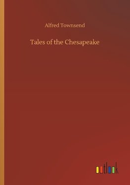 Tales of the Chesapeake