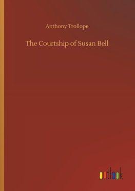 The Courtship of Susan Bell