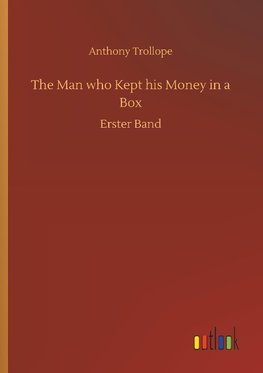 The Man who Kept his Money in a Box