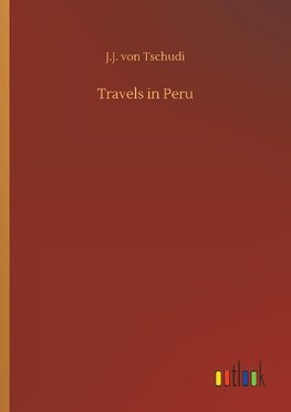 Travels in Peru