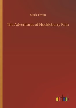 The Adventures of Huckleberry Finn