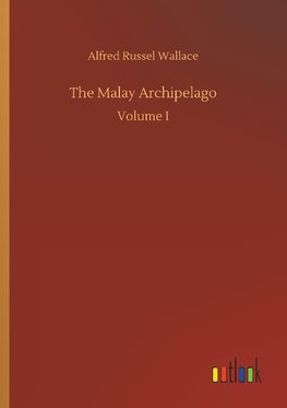 The Malay Archipelago