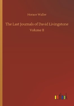 The Last Journals of David Livingstone