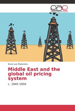 Middle East and the global oil pricing system