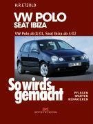 So wird's gemacht. VW Polo ab 11/01, Seat Ibiza ab 4/02