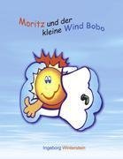 Moritz und der kleine Wind Bobo