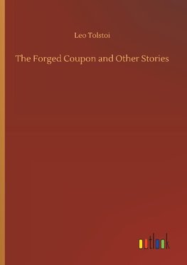 The Forged Coupon and Other Stories