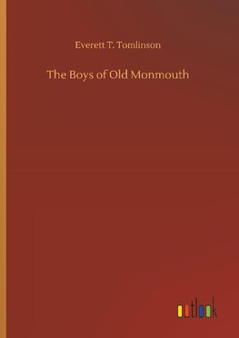 The Boys of Old Monmouth