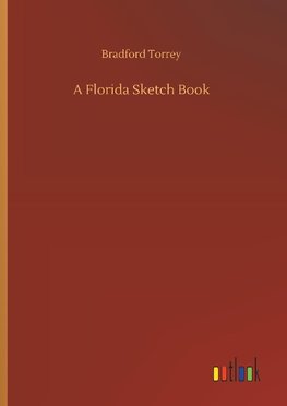 A Florida Sketch Book