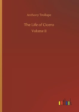 The Life of Cicero