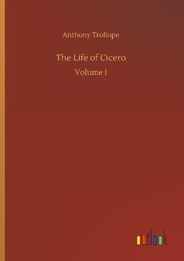 The Life of Cicero