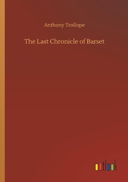 The Last Chronicle of Barset