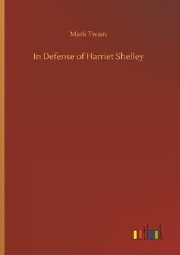 In Defense of Harriet Shelley