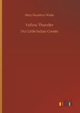 Yellow Thunder