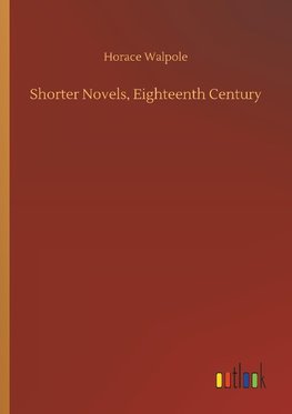 Shorter Novels, Eighteenth Century