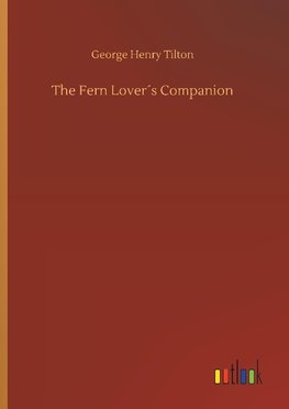 The Fern Lover´s Companion