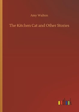 The Kitchen Cat and Other Stories