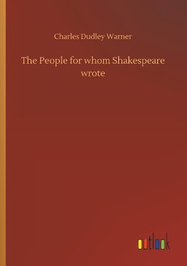 The People for whom Shakespeare wrote