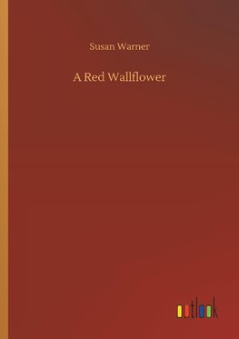 A Red Wallflower