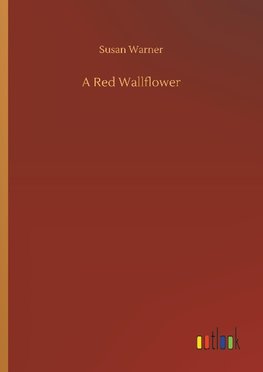 A Red Wallflower