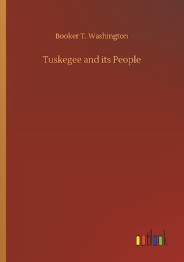 Tuskegee and its People