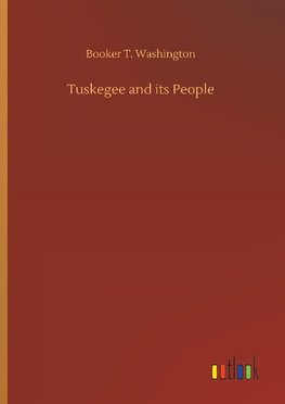 Tuskegee and its People