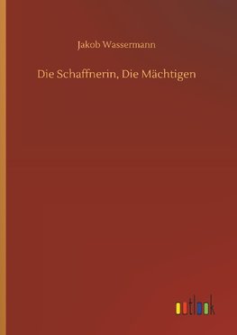 Die Schaffnerin, Die Mächtigen