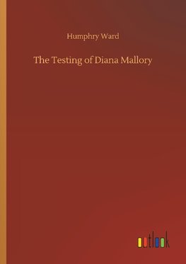 The Testing of Diana Mallory