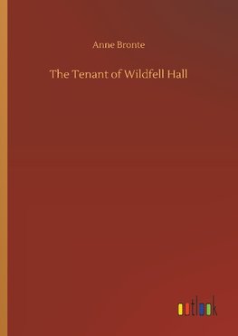 The Tenant of Wildfell Hall