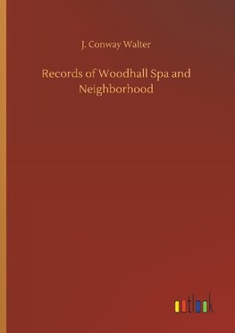 Records of Woodhall Spa and Neighborhood