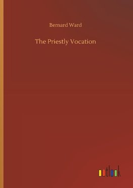 The Priestly Vocation