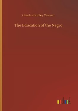 The Education of the Negro