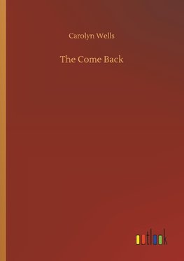 The Come Back