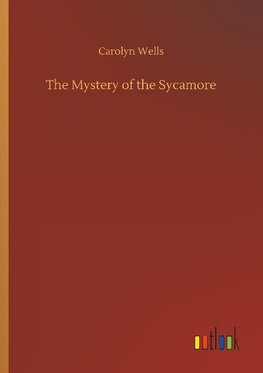 The Mystery of the Sycamore